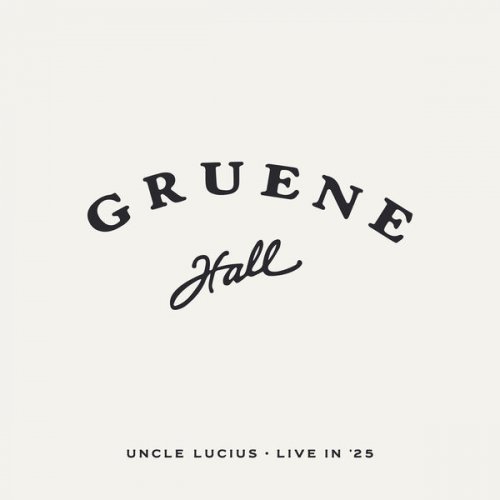 Uncle Lucius - Live at Gruene Hall